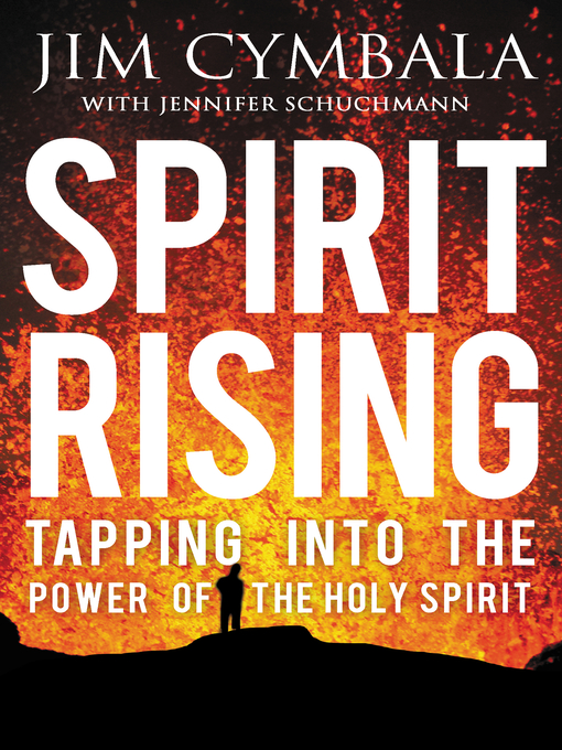 Title details for Spirit Rising by Jim Cymbala - Available
